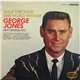 George Jones - Walk Through This World With Me